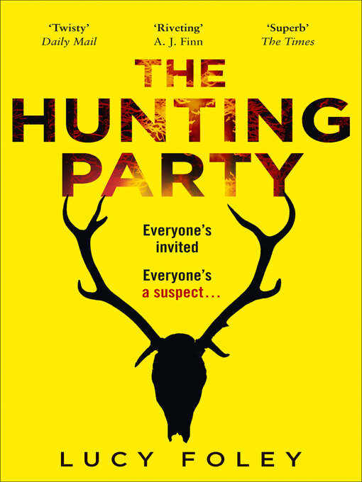 Title details for The Hunting Party by Lucy Foley - Available